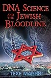 DNA Science and the Jewish Bloodline