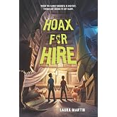 Hoax for Hire: An Action-Packed Middle Grade Story about Two Brothers and Sea Monster Hoaxes for Children (Ages 8-12)