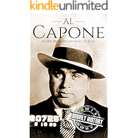 Al Capone: A Life From Beginning to End book cover