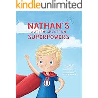 Nathan's Autism Spectrum Superpowers (One Three Nine Inspired Book 1) book cover