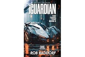 iGuardian, The Shiva Star (Book 3): Action & Adventure: The Superhero with a Need for Speed!