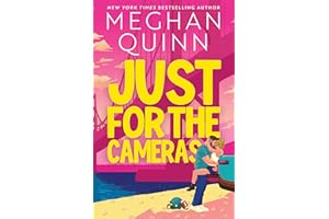 Just For the Cameras