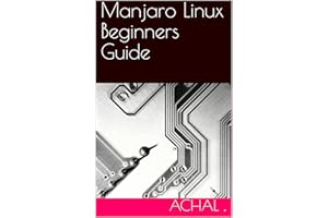 Manjaro Linux Beginners Guide