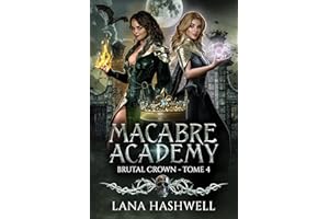 Brutal Crown: Dark romantasy - Romance paranormale - Harem inversé (Macabre Academy (édition française) t. 4) (French Edition