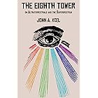 THE EIGHTH TOWER: On Ultraterrestrials and the Superspectrum