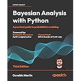 Bayesian Analysis with Python: A practical guide to probabilistic modeling
