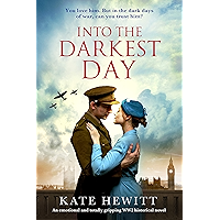Into the Darkest Day: An emotional and totally gripping WW2 historical novel book cover Into the Darkest Day: An emotional and totally gripping WW2 historical novel book cover
