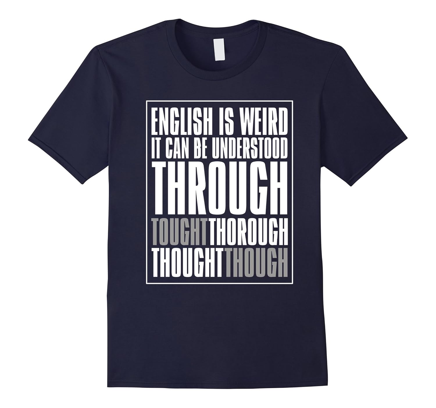 English Is Weird Funny Quote English Teacher Cute Gift Shirt-Rose