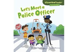 Let's Meet a Police Officer (Cloverleaf Books ™ ― Community Helpers)