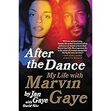 After the Dance: My Life with Marvin Gaye