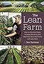 The Lean Farm: How to Minimize Waste, Increase Efficiency, and Maximize Value and Profits with Less Work