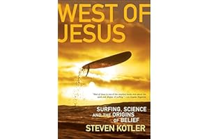 West of Jesus: Surfing, Science, and the Origins of Belief