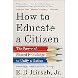 How to Educate a Citizen: The Power of Shared Knowledge to Unify a Nation