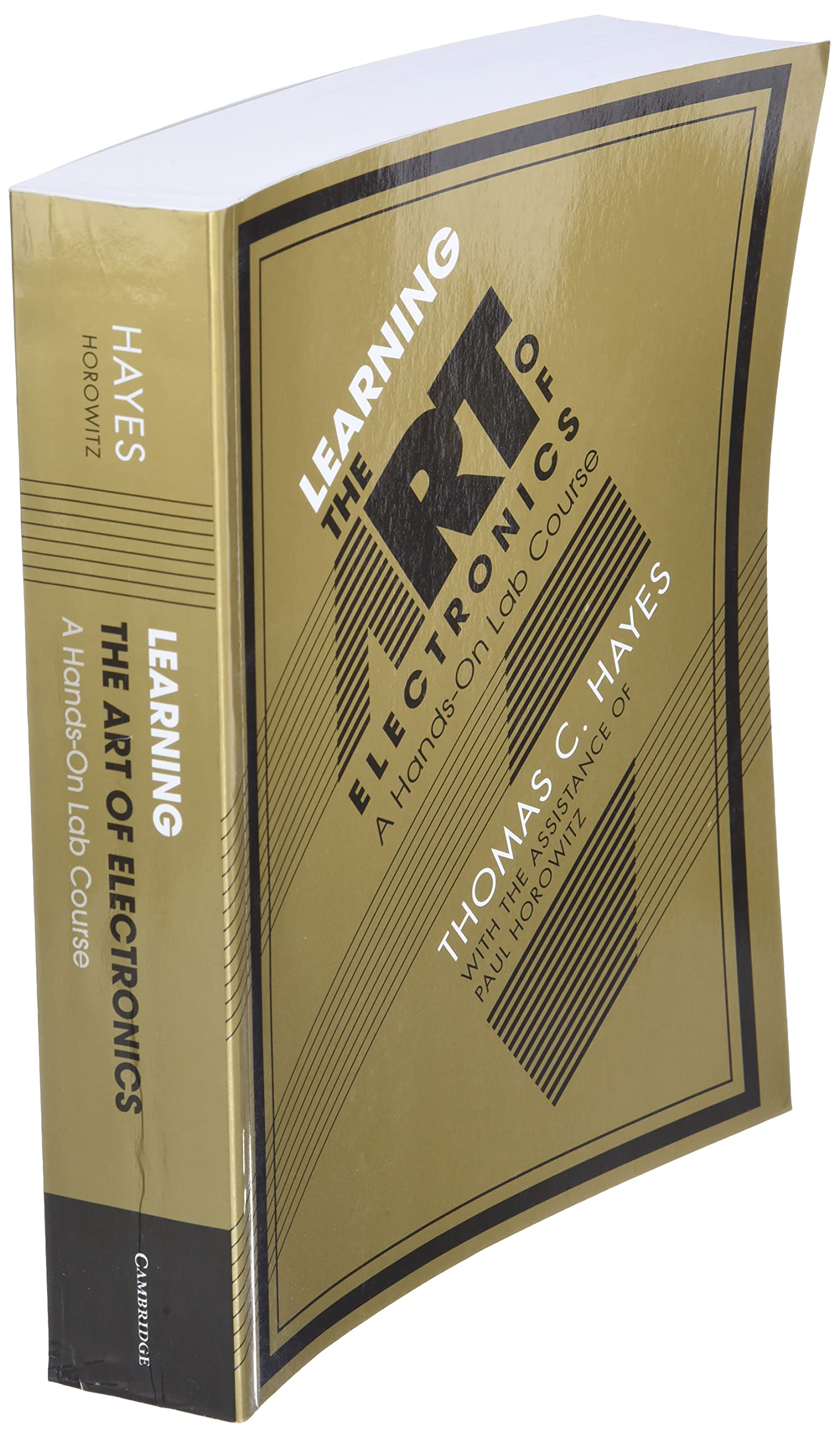 Learning The Art Of Electronics A Hands On Lab Course Amazon Co Uk Hayes Thomas C Horowitz Paul Books Learning The Art Of Electronics A Hands On Lab Course Amazon Co Uk Hayes Thomas C Horowitz Paul Books
