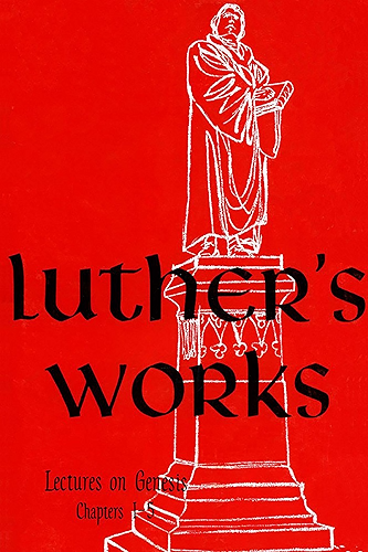 Download Luther's Works, Volume 1: Genesis Chapters 1-5 (Luther's Works (Concordia)) (English Edition) PDF