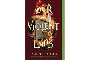 Our Violent Ends (Volume 2)