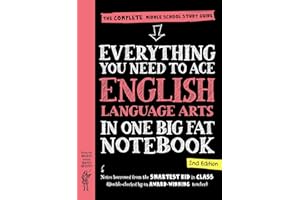 Everything You Need to Ace English Language Arts in One Big Fat Notebook, 2nd Edition: The Complete Middle School Study Guide
