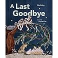 A Last Goodbye