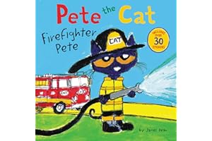 Pete the Cat: Firefighter Pete: Includes Over 30 Stickers! – An Exciting Story About a Field Trip and Saving the Day for Kids