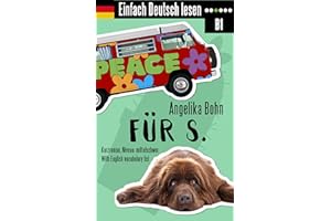 Einfach Deutsch lesen: F��r S. - Kurzroman - Niveau: mittelschwer - With English vocabulary list (German Edition)