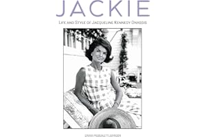 Jackie: The Life and Style of Jacqueline Kennedy Onassis
