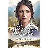 An Uncommon Woman