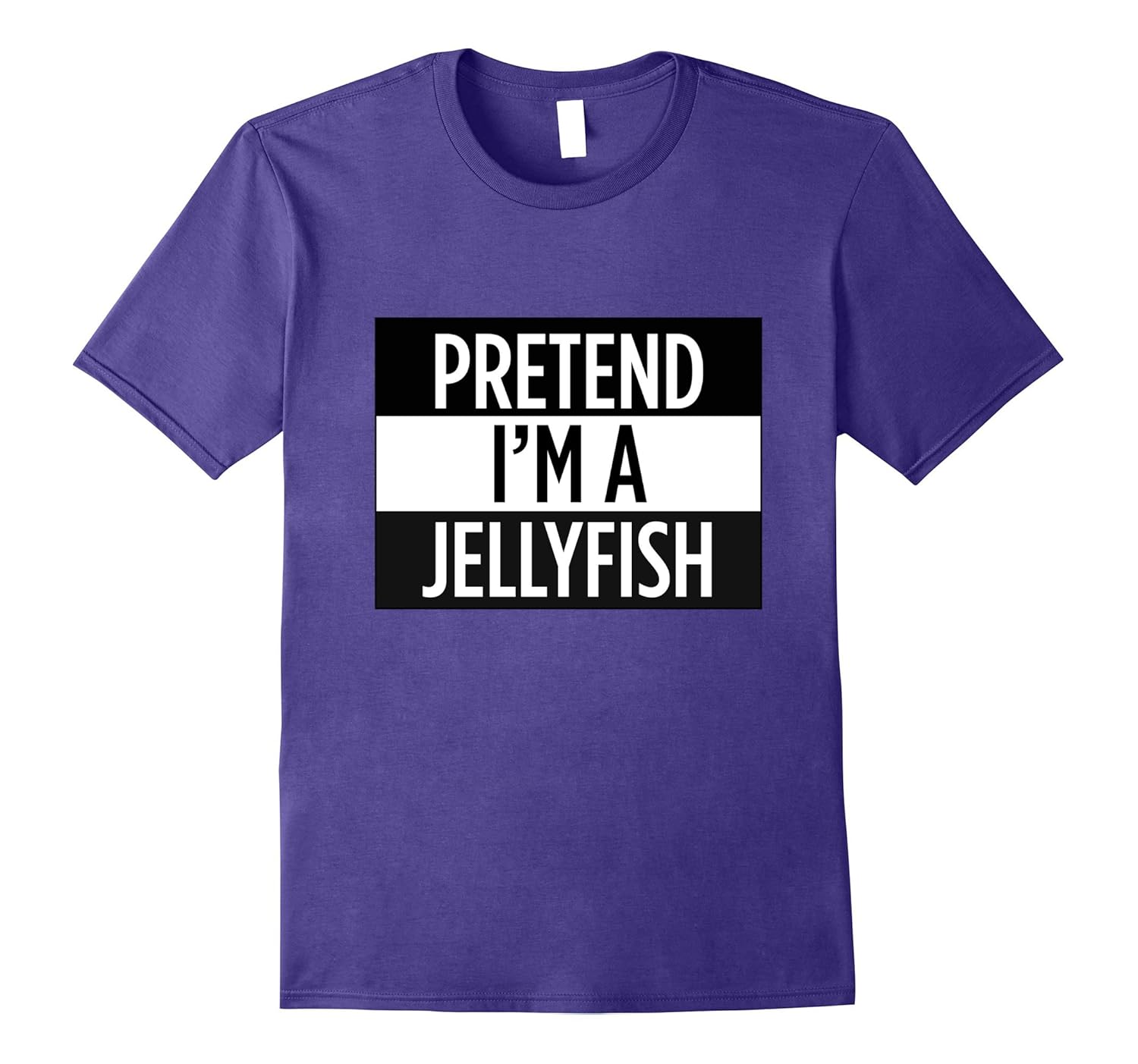 Pretend I'm A Jellyfish - Funny Costume T-Shirt-T-Shirt