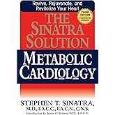 The Sinatra Solution: Metabolic Cardiology