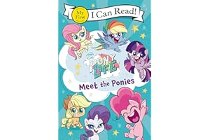 My Little Pony: Pony Life: Meet the Ponies (My First I Can Read)