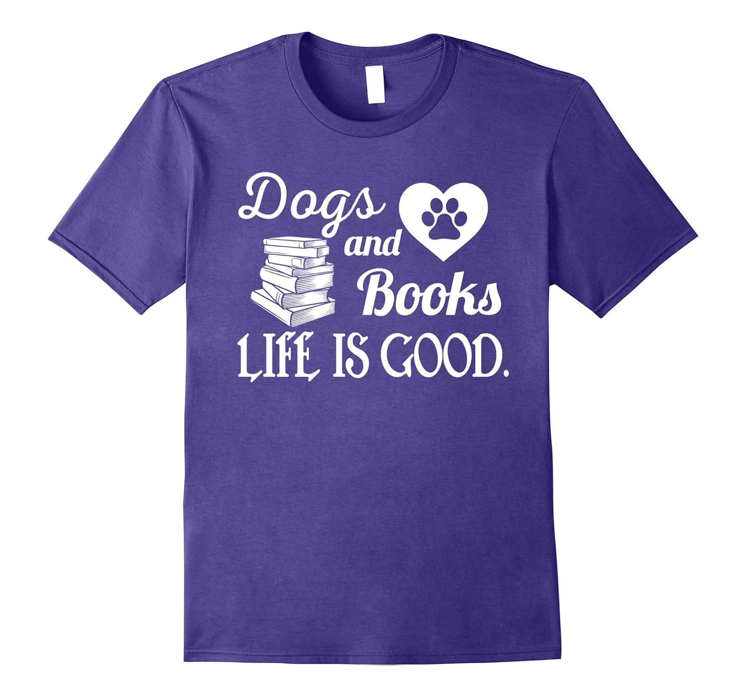 Books Dogs Life is Good Tshirt4LVS 4loveshirt