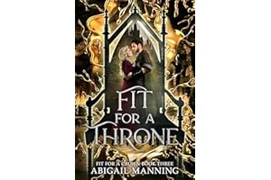 Fit For A Throne (Fit For A Crown Book 3)