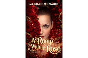 A Romp With the Rose: An Inanimate Object Shifter Beauty and the Beast Retelling