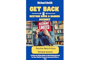 GET BACK & RESTORE BACK A BANNED ACCOUNT : How to Restore Access to Your Permanently Limited PayPal Account After a Ban
