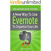 The Master Note System: A New Way to Use Evernote to Organize Your Life book cover