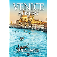 Venice: A History book cover
