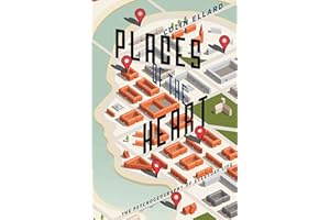 Places of the Heart: The Psychogeography of Everyday Life