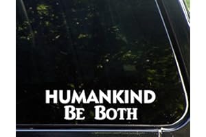 Diamond Graphics Humankind Be Both (9" x 2-1/4") Die Cut Decal/Bumper Sticker for Windows, Cars, Trucks, Laptops, Etc