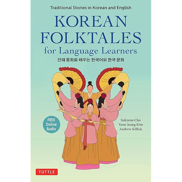 Korean Stories For Language Learners: Traditional Folktales in