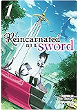 Reincarnated as a Sword (Light Novel) Vol. 1