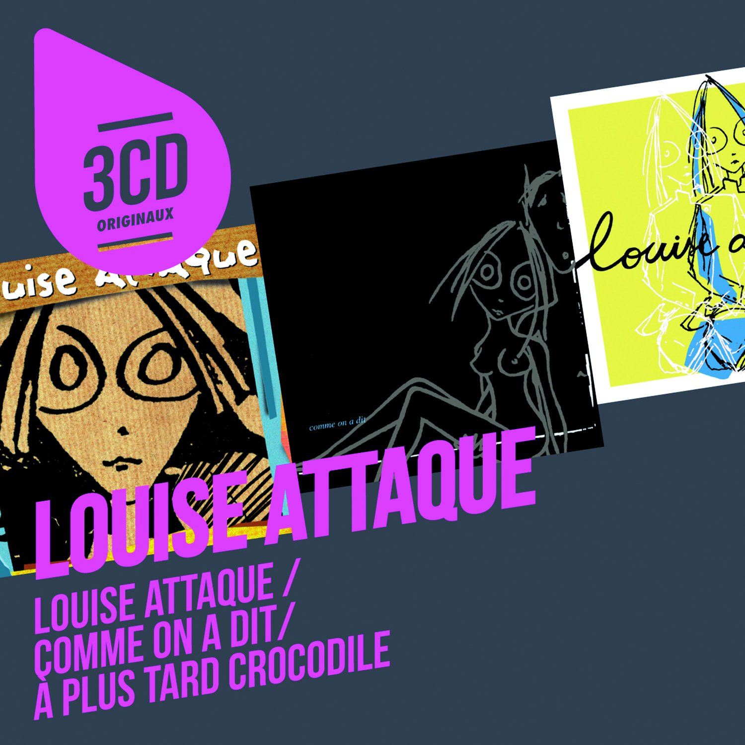 Louise Attaque Comme On A Dit Album Louise Attaque / Comme On A Dit / A Plus Tard Crocodile : Louise