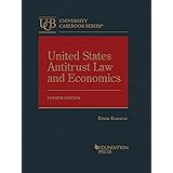 United States Antitrust Law and Economics (University Casebook Series)