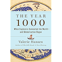 The Year 1000: When Explorers Connected the World—and Globalization Began book cover The Year 1000: When Explorers Connected the World—and Globalization Began book cover