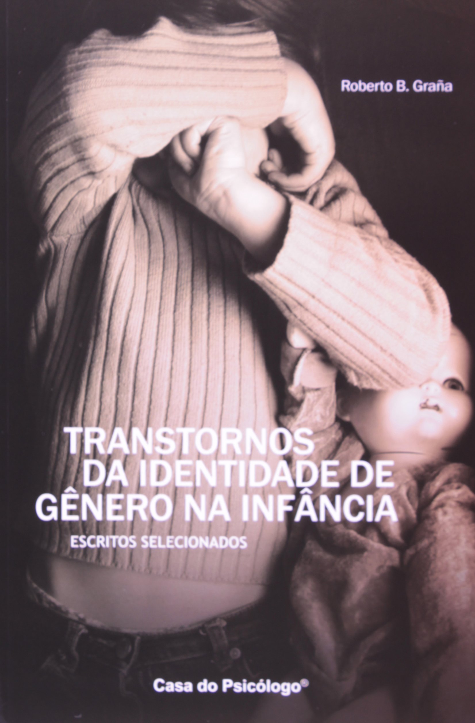 Transtornos Da Identidade De Genero Na Infancia PDF Goffredo Telles Junior Transtornos Da Identidade De Genero Na Infancia PDF Goffredo Telles Junior