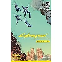 Cyberpunk 2077: Psycho Squad #1 (The World of Cyberpunk 2077