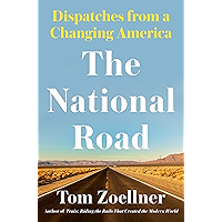 The National Road: Dispatches From a Changing America book cover