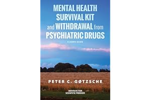 Mental Health Survival Kit and Withdrawal from Psychiatric Drugs: A User's Guide