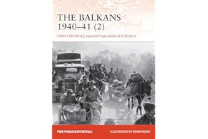 The Balkans 1940–41 (2): Hitler's Blitzkrieg against Yugoslavia and Greece