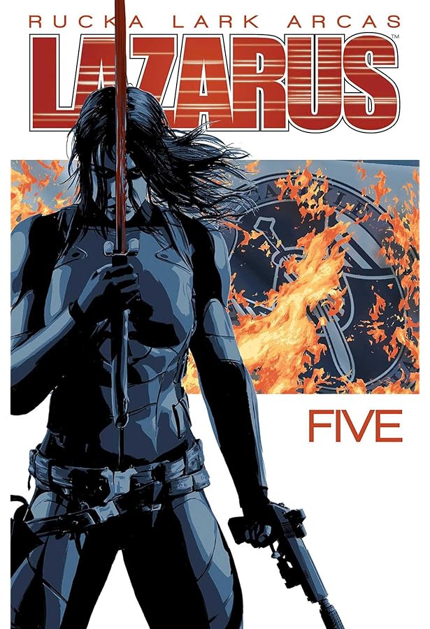 Amazon.com: Lazarus Volume 6: 9781534308428: Rucka, Greg, Lark