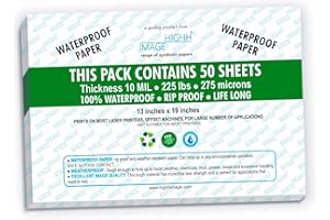 HIGHH IMAGE WATERPROOF PAPERS TEAR-PROOF PAPER, WEATHER-PROOF PAPER 13X19" 50 SHEETS, 225 LB THICK 10 MIL LASER PRINTER PAPER