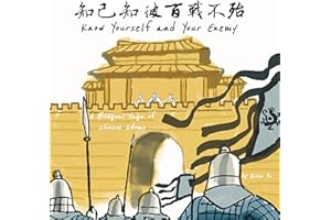 Know Yourself and Your Enemy ֪��֪�˰�ս���� (Bilingual Chinese Idiom Stories)